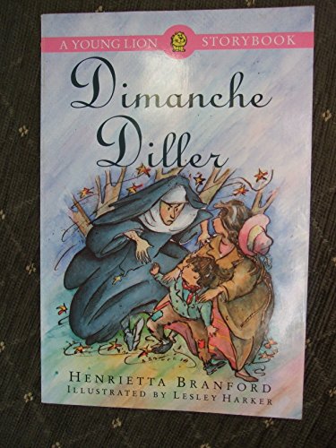 Stock image for Dimanche Diller: A Small Girl  " A Big Adventure (Young Lions Storybook S.) for sale by WorldofBooks