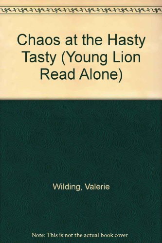 Beispielbild fr Chaos at the Hasty Tasty (Young Lion Read Alone) zum Verkauf von AwesomeBooks