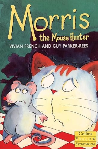 Imagen de archivo de Morris the Mouse Hunter (Yellow Storybooks) a la venta por WorldofBooks