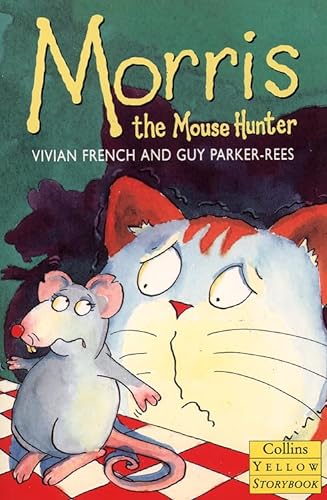Stock image for Morris the Mouse Hunter (Yellow Storybooks) for sale by WorldofBooks