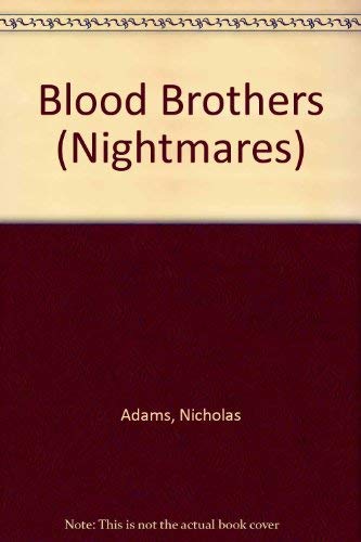 Stock image for Blood Brothers (Nightmares) for sale by AwesomeBooks