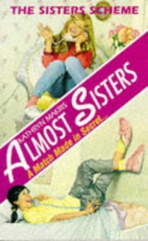 Stock image for Sisters Scheme (Almost Sisters S.) for sale by AwesomeBooks