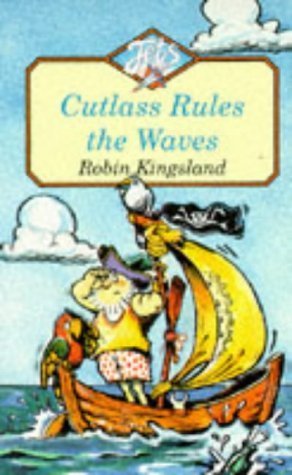 Imagen de archivo de Cutlass Rules the Waves (Colour Jets) a la venta por Wonder Book