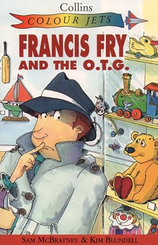 Stock image for Francis Fry and the O.T.G. (Colour Jets) for sale by WorldofBooks