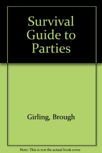 Stock image for Survival Guide to Parties (Survival Guide) for sale by MusicMagpie