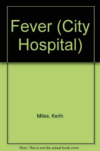 Beispielbild fr Fever (City Hospital S.) zum Verkauf von WorldofBooks