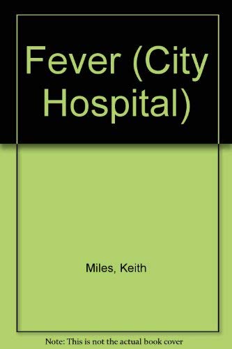 Stock image for Fever (City Hospital S.) for sale by WorldofBooks