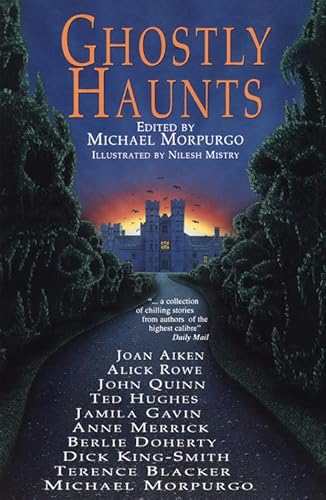 Stock image for Ghostly Haunts [Paperback] Morpurgo, Michael and Mistry, Nilesh for sale by Re-Read Ltd