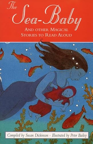 Beispielbild fr The Sea-Baby and Other Magical Stories To Read Aloud (Collins Story Collection S.) zum Verkauf von AwesomeBooks