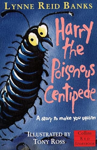 Beispielbild fr Harry the Poisonous Centipede : A Story to Make You Squirm zum Verkauf von Better World Books: West