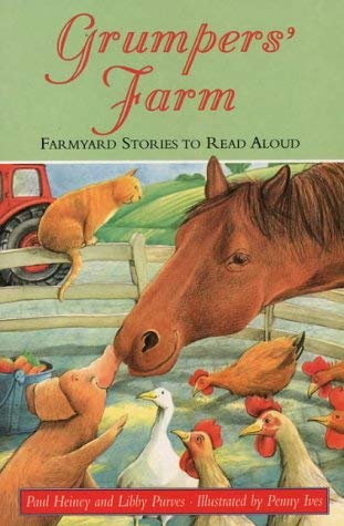 Imagen de archivo de Grumpers   Farm: Farmyard Stories To Read Aloud (Collins Story Collection S.) a la venta por AwesomeBooks