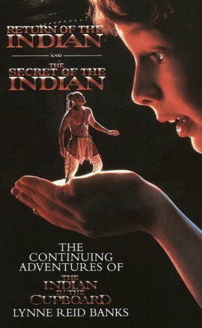 Imagen de archivo de Return of the Indian and The Secret of the Indian: The continuing adventures of The Indian in the Cupboard a la venta por WorldofBooks