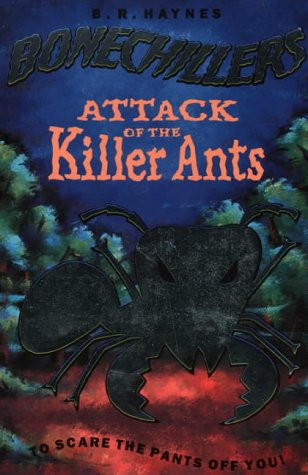9780006752295: Attack Of The Killer Ants (Bonechillers S.)