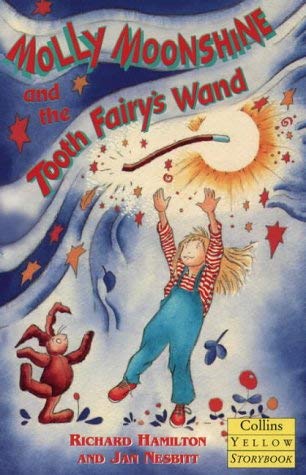 9780006752547: Molly Moonshine and the Tooth Fairy’s Wand (Collins Yellow Storybooks)