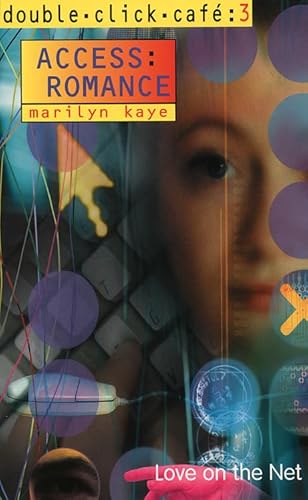 Access Romance (Double Click Cafe) (9780006752622) by Marilyn Kaye
