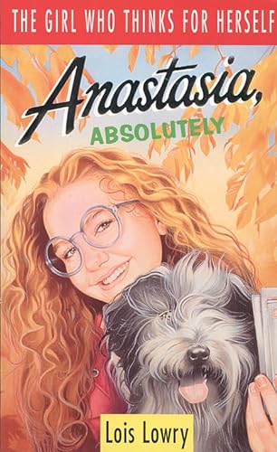 Anastasia Absolutely (Anastasia) (9780006752752) by Lois Lowry