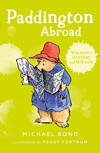 Beispielbild fr Paddington Abroad: The funny adventures of everyones favourite bear, Paddington, now a major movie star! zum Verkauf von WorldofBooks