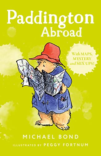 Stock image for Paddington Abroad: The funny adventures of everyones favourite bear, Paddington, now a major movie star! for sale by WeBuyBooks