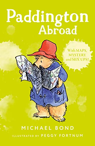 Stock image for Paddington Abroad: The funny adventures of everyone  s favourite bear, Paddington, now a major movie star! for sale by WorldofBooks