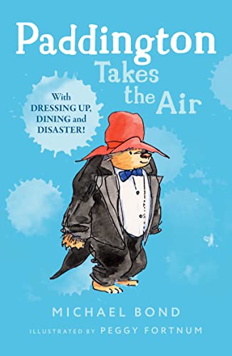 Stock image for Paddington Takes the Air: The funny adventures of everyones favourite bear, Paddington, now a major movie star! for sale by WorldofBooks