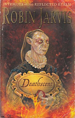 Beispielbild fr Deathscent: Intrigues of the Reflected Realm: 1 (Intrigues of the Reflected Realm S.) zum Verkauf von WorldofBooks