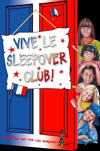 9780006755012: The Sleepover Club (27) – Vive le Sleepover Club!: No. 27