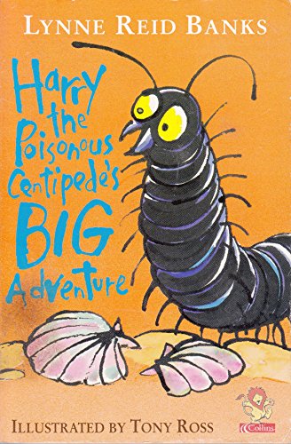 Stock image for Harry the Poisonous Centipede's Big Adventure : Another Story to Make You Squirm for sale by Better World Books: West