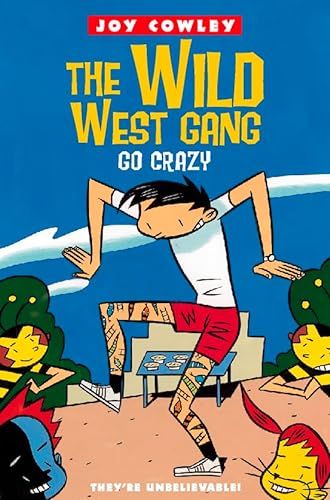 Imagen de archivo de The wild west gang go crazy a la venta por Book Express (NZ)