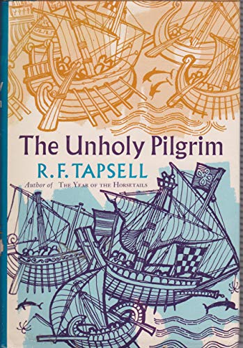 Stock image for The Unholy Pilgrim for sale by HPB-Ruby