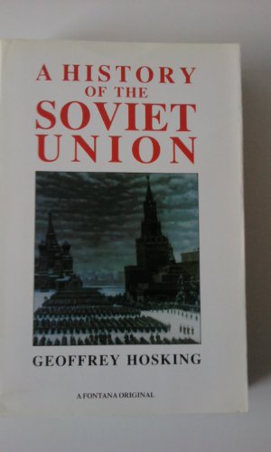 Imagen de archivo de A History of the Soviet Union a la venta por Better World Books