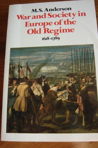 Stock image for War and Society in Europe of the Old Regime, 1618-1789 (Fontana history of European war & society) for sale by ThriftBooks-Atlanta