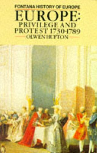 Beispielbild fr Privilege and Protest 1730-1789 (Fontana History of Europe) zum Verkauf von WorldofBooks