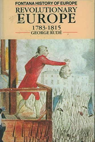 Beispielbild fr Revolutionary Europe, 1783-1815 (Fontana History of Europe) zum Verkauf von AwesomeBooks