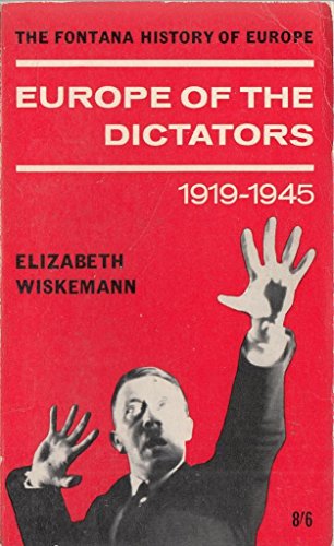 Stock image for Europe of the Dictators, 1919-45 (Fontana history of Europe) for sale by WorldofBooks