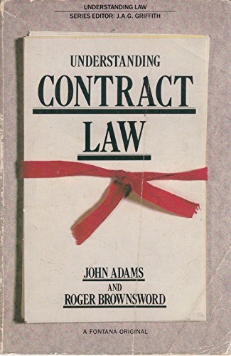 Understanding Contract Law (Understanding Law) (9780006860709) by Adams, J. N.; Brownsword, Roger