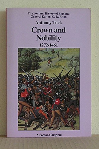 9780006860846: Crown and Nobility, 1272-1461 (Fontana History of England)