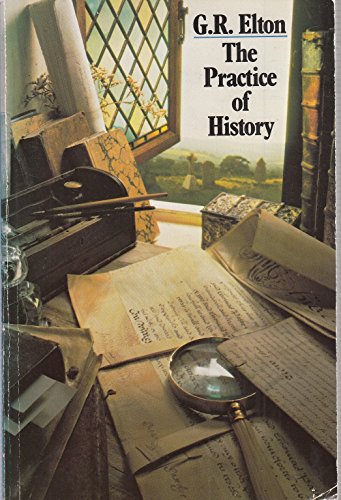 Imagen de archivo de Practice of History a la venta por ThriftBooks-Atlanta