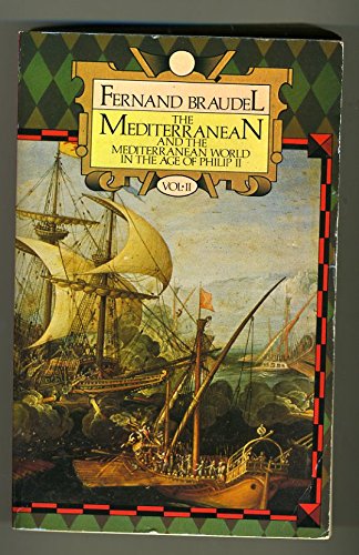 Stock image for The Mediterranean and the Mediterranean World in the Age of Philip II: v. 2 for sale by WorldofBooks