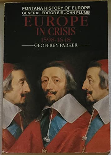 9780006861430: Europe in Crisis 1589-1648 (Fontana history of Europe)