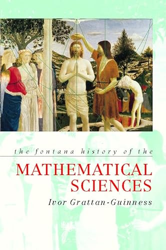 9780006861799: The Fontana History of the Mathematical Sciences (Fontana history of science)