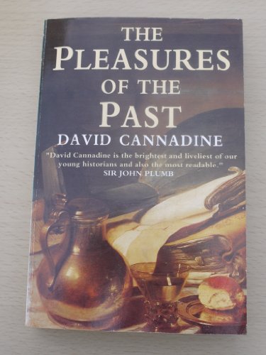 Pleasures of the Past (9780006862048) by David Cannadine