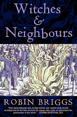 9780006862093: Witches and Neighbours: The Social and Cultural Context of European Witchcraft