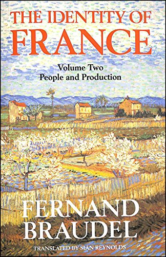 Stock image for The Identity of France: People and Production v. 2 for sale by More Than Words