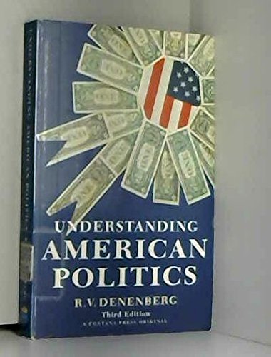 Stock image for Understanding American Politics for sale by MusicMagpie