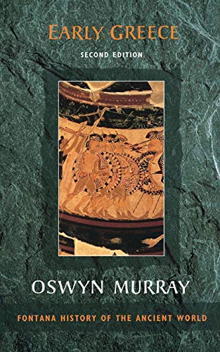 Beispielbild fr EARLY GREECE [Second edition] (Fontana History of the Ancient World) zum Verkauf von WorldofBooks