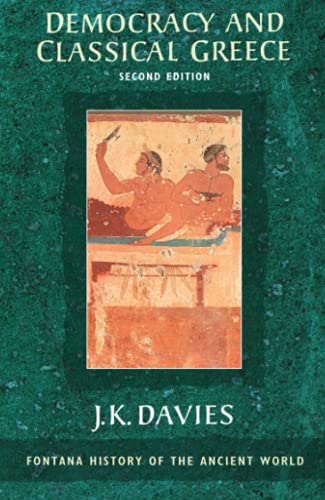 Imagen de archivo de Democracy and Classical Greece a la venta por Better World Books