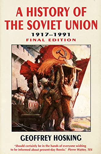 Stock image for History of the Soviet Union: 1917-1991 for sale by AwesomeBooks