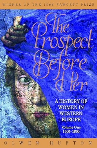 Beispielbild fr The Prospect Before Her: History of Women in the West zum Verkauf von WorldofBooks
