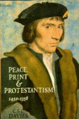 Stock image for Peace, Print and Protestantism 1450â    1558 for sale by WorldofBooks