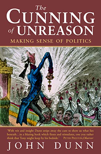 9780006863588: The Cunning of Unreason: Making Sense of Politics